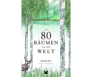 Jonathan Drori Lucille Clerc Bettina Eschenha In 80 Bäumen um die W (Tascabile)