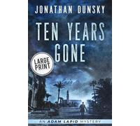 Jonathan Dunsky Ten Years Gone (Tascabile) Adam Lapid Mysteries