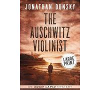 Jonathan Dunsky The Auschwitz Violinist (Tascabile) Adam Lapid Mysteries