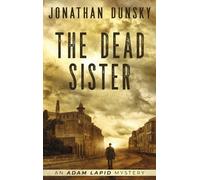 Jonathan Dunsky The Dead Sister (Copertina rigida) Adam Lapid Mysteries