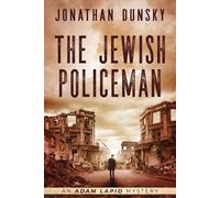 Jonathan Dunsky The Jewish Policeman (Tascabile) Adam Lapid Mysteries