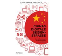 Jonathan E. Hil Chinas digitale Seidenstraße: Der globale Kampf um d (Tascabile)