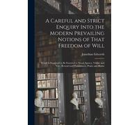 Jonathan Edward A Careful and Strict Enquiry Into the Modern Prevail (Tascabile)
