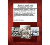 Jonathan Edward The Distinguishing Marks of a Work of the Spirit of (Tascabile)