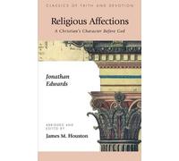 Jonathan Edwards Charles W. Colson Religious Affections (Tascabile)
