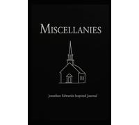 Jonathan Edwards Inspired Miscellanies Journaling Notebook