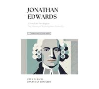 Jonathan Edwards Paul Aurich A Celebration of Faith Series (Tascabile)