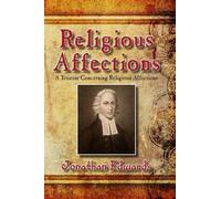 Jonathan Edwards Religious Affections (Tascabile)
