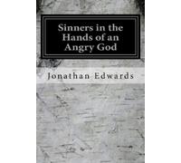 Jonathan Edwards Sinners in the Hands of an Angry God (Tascabile)