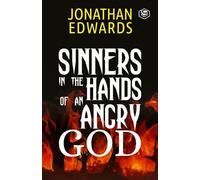 Jonathan Edwards Sinners in the Hands of an Angry God (Tascabile)