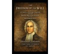 Jonathan Edwards The Freedom of the Will (Tascabile)