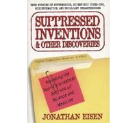 Jonathan Eisen Suppressed Inventions and Other Discoveries (Tascabile)