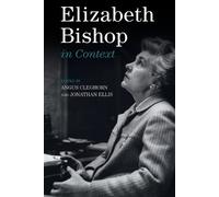Jonathan Ellis Elizabeth Bishop in Context (Tascabile) Literature in Context