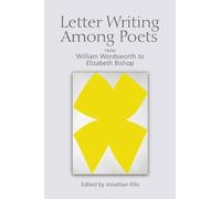 Jonathan Ellis Letter Writing Among Poets (Tascabile)