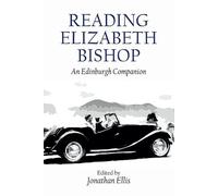 Jonathan Ellis Reading Elizabeth Bishop (Copertina rigida)