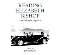 Jonathan Ellis Reading Elizabeth Bishop (Copertina rigida)