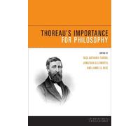 Jonathan Ellsworth Thoreau's Importance for Philosophy (Copertina rigida)