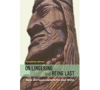 Jonathan Elmer On Lingering and Being Last (Copertina rigida)