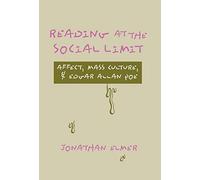Jonathan Elmer Reading at the Social Limit (Copertina rigida)