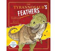 Jonathan Emmett Adam S. Smith The Tyrannosaur's Feathers (Tascabile)