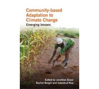 Jonathan Ensor Community-based Adaptation to Climate Change (Copertina rigida)