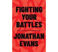Jonathan Evans Fighting Your Battles (Tascabile)