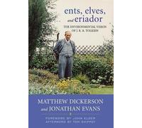 Jonathan Evans Matthew T Dickerson Ents, Elves, and Eriador (Tascabile)