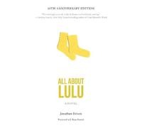 Jonathan Evison J. Ryan Stradal All About Lulu (Tascabile)