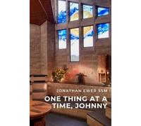 Jonathan Ewer One Thing at a Time, Johnny (Tascabile)