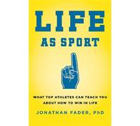 Jonathan Fader Life as Sport (Copertina rigida)