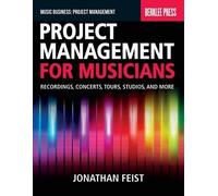 Jonathan Feist Project Management for Musicians (Tascabile)