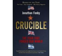 Jonathan Fenby Crucible (Tascabile)