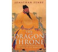 Jonathan Fenby The Dragon Throne (Tascabile)