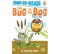 Jonathan Fenske The Bug in the Bog (Copertina rigida) Ready-To-Read