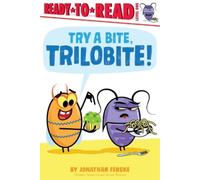 Jonathan Fenske Try a Bite, Trilobite (Copertina rigida) Ready-To-Read