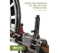 Jonathan Ferguson Arms and Armour of the Second World War (Tascabile)