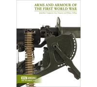 Jonathan Ferguson Henry Yallop Lisa Arms and Armour of the First Wo (Tascabile)