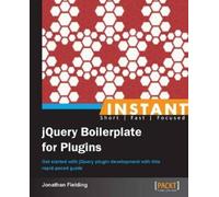 Jonathan Fielding Instant jQuery Boilerplate for Plugins (Digital)