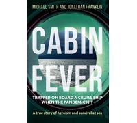 Jonathan Franklin Michael Smith Cabin Fever (Copertina rigida)