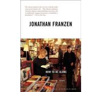 Jonathan Frantzen How to be Alone (Tascabile)