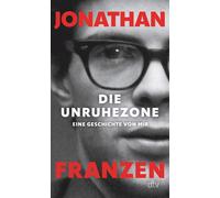 Jonathan Franze Die Unruhezone: Eine Geschichte von mir »Ein wunde (Tascabile)