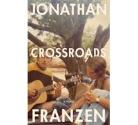 Jonathan Franzen Crossroads (Copertina rigida)