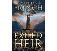 Jonathan French The Exiled Heir (Tascabile) Autumn's Fall Saga