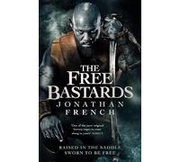 Jonathan French The Free Bastards (Tascabile) Lot Lands