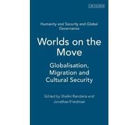 Jonathan Friedman Worlds on the Move (Copertina rigida)