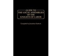Jonathan Garloc Guide to the Local Assemblies of the Knights (Copertina rigida)