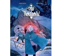 Jonathan Garnier Na Trodaoirí: Ar Aistear (Tascabile)