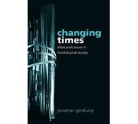 Jonathan Gershuny Changing Times (Copertina rigida)
