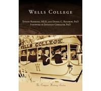 Jonathan Gibralter Daniel G. Renfrow Tiffany Raymond Wells College (Tascabile)