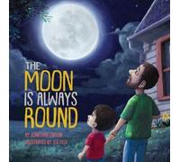 Jonathan Gibson The Moon Is Always Round (Copertina rigida)